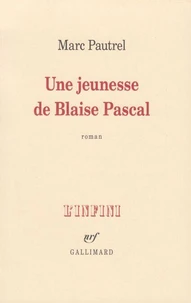 Une jeunesse de Blaise Pascal