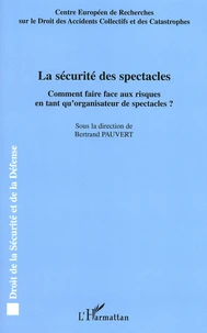 La sécurité des spectacles