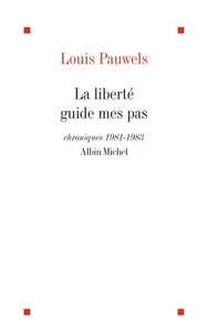 La Liberté guide mes pas