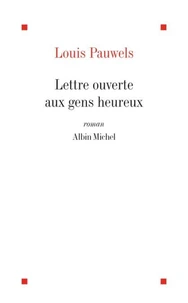Lettre ouverte aux gens heureux et qui ont bien raison de l'être