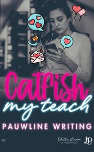 Catfish my Teach