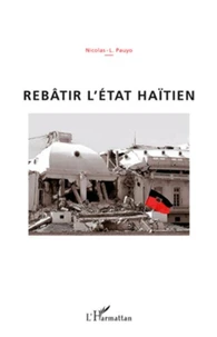 Rebâtîr l'Etat haïtien