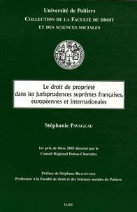 Le droit de la propriété dans les jurisprudences suprêmes françaises, européennes et internationales