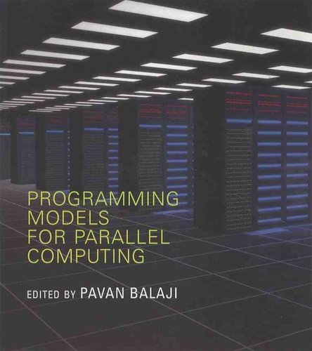 Pavan Balaji - Programming Models for Parallel Computing.