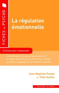 La régulation émotionnelle