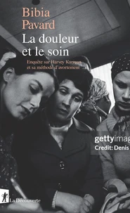 La douleur et le soin - Enquête sur Harvey Karman et sa méthode d'avortement