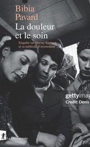 La douleur et le soin - Enquête sur Harvey Karman et sa méthode d'avortement