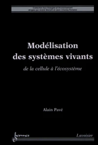 Modélisation des systèmes vivants