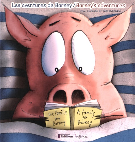 Pavel Ondrasik et Tana Rybenska - Les aventures de Barney Tome 1 : Une famille pour Barney.