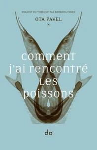 Comment j´ai rencontré les poissons