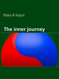 Pävio R Kirjuri - The inner journey.