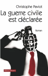 La guerre civile est déclarée