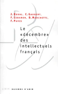 Le décembre des intellectuels français