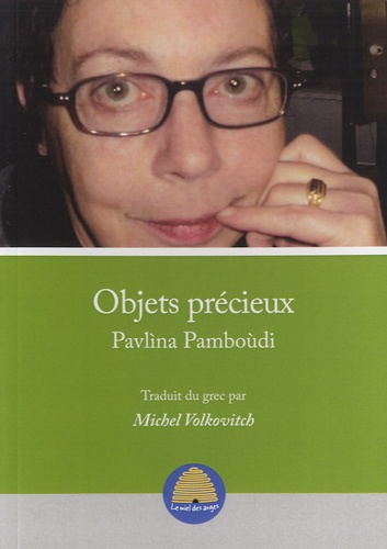 Pavlina Pamboùdi - Objets précieux - Choix de poèmes.