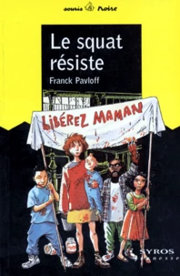 Le squat résiste
