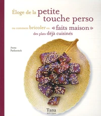 Eloge de la petite touche perso