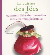La cuisine des fées