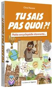 Tu sais pas quoi ?!