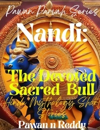  Pawan N Reddy - Nandi: The Devoted Sacred Bull - Pawan Parvah Series.