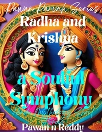  Pawan N Reddy - Radha and Krishna: a Soulful Symphony - Pawan Parvah Series.