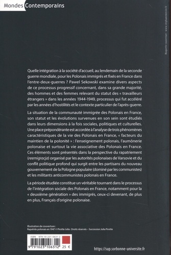 Les Polonais en France au lendemain de la seconde guerre mondiale (1944-1949). Histoire d'une intégration