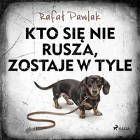 Kto się nie rusza, zostaje w tyle