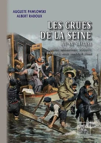 Les crues de la Seine (VIe-XXe siècles)