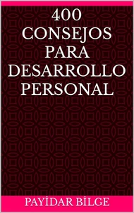 400 Consejos Para Desarrollo Personal