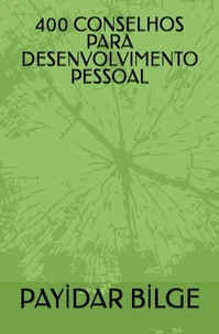400 Conselhos Para Desenvolvimento Pessoal