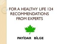  PAYİDAR BİLGE - For A Healthy Life 124 Recommendations From Experts.