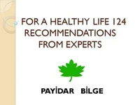 For A Healthy Life 124 Recommendations From Experts