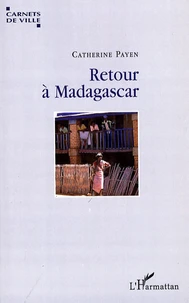 Retour à Madagascar