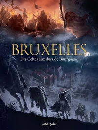 Des Celtes aux Ducs de Bourgogne