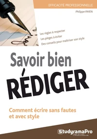 Savoir bien rédiger