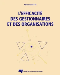 Efficacite des gestionnaires et des organisations