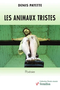 Les animaux tristes