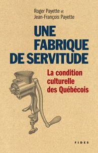 Une fabrique de servitude