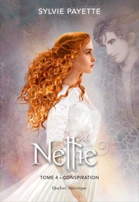 Nellie tome 4 - Conspiration