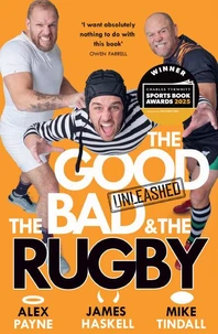 The Good, The Bad &amp; The Rugby – Unleashed