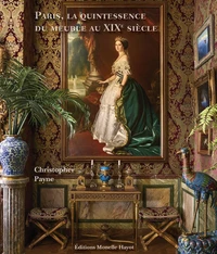 Paris, la quintessence du meuble au XIXe siècle