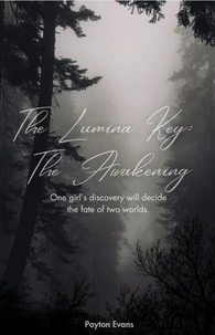 The Lumina Key: The Awakening