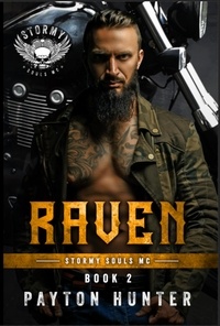  Payton Hunter - Raven - Stormy Souls MC, #2.