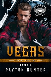  Payton Hunter - Vegas - Stormy Souls MC, #1.