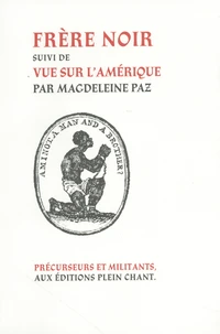 Frère noir suivi de Vue sur l'Amérique