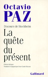 La Quete Du Present. Discours Sur Stockholm