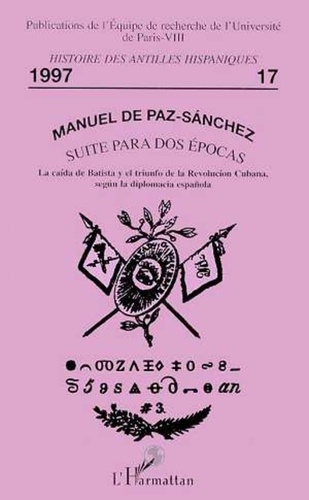 Paz-sanchez manuel De - Suite Para dos épocas (Texte en espagnol).