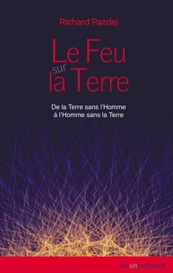 Le feu sur la Terre