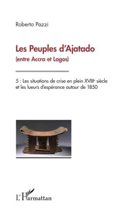 Les Peuples d'Ajatado (entre Accra et Lagos)