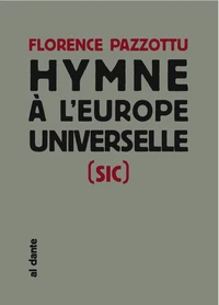 Hymne à l'Europe universelle (sic)