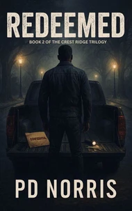 Redeemed: Book 2 of The Crest Ridge Trilogy